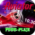 p999 Plus Pro v4.1.3